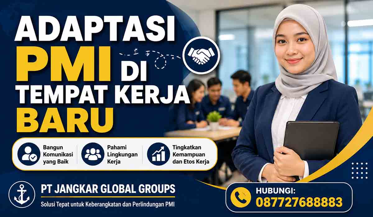 Adaptasi PMI di Tempat Kerja Baru