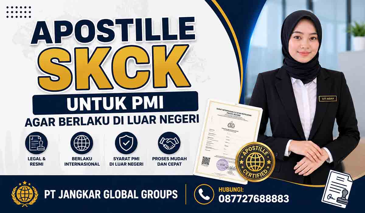 Apostille SKCK untuk PMI agar Berlaku di Luar Negeri