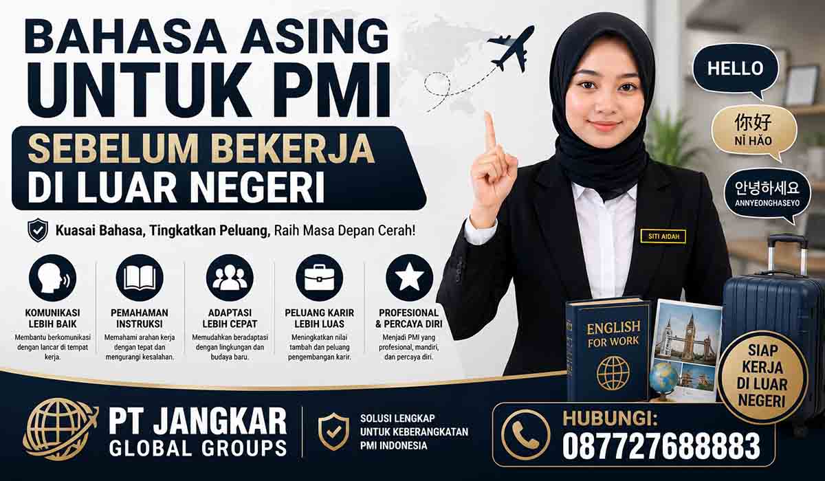 Bahasa Asing untuk PMI Sebelum Bekerja di Luar Negeri