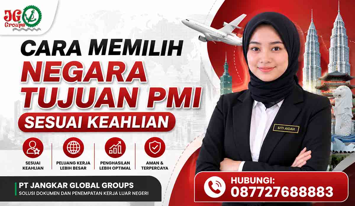Cara Memilih Negara Tujuan PMI Sesuai Keahlian