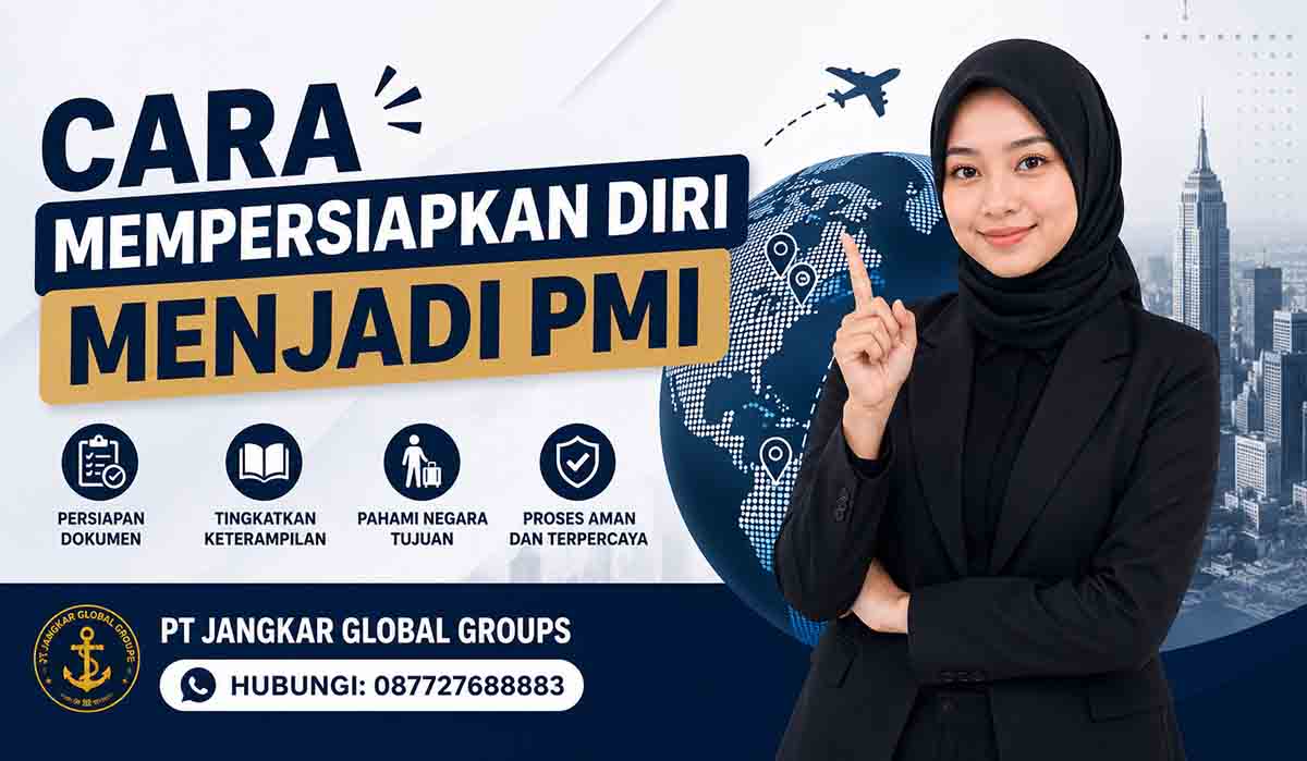 Cara Mempersiapkan Diri Menjadi PMI