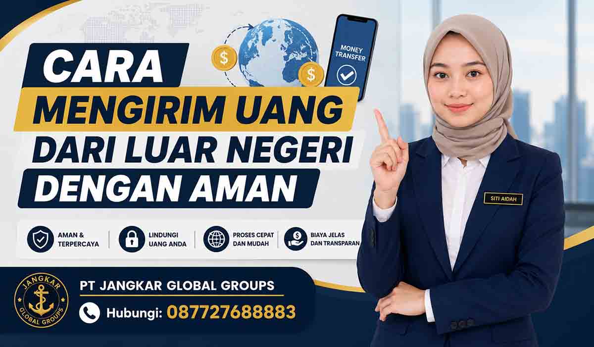 Cara Mengirim Uang dari Luar Negeri dengan Aman