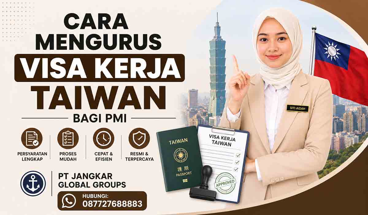 Cara Mengurus Visa Kerja Taiwan bagi PMI