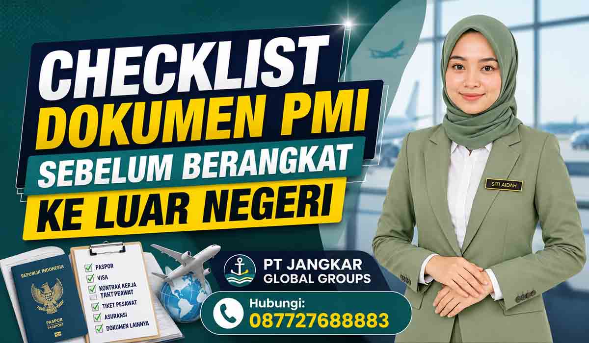 Checklist Dokumen PMI Sebelum Berangkat ke Luar Negeri