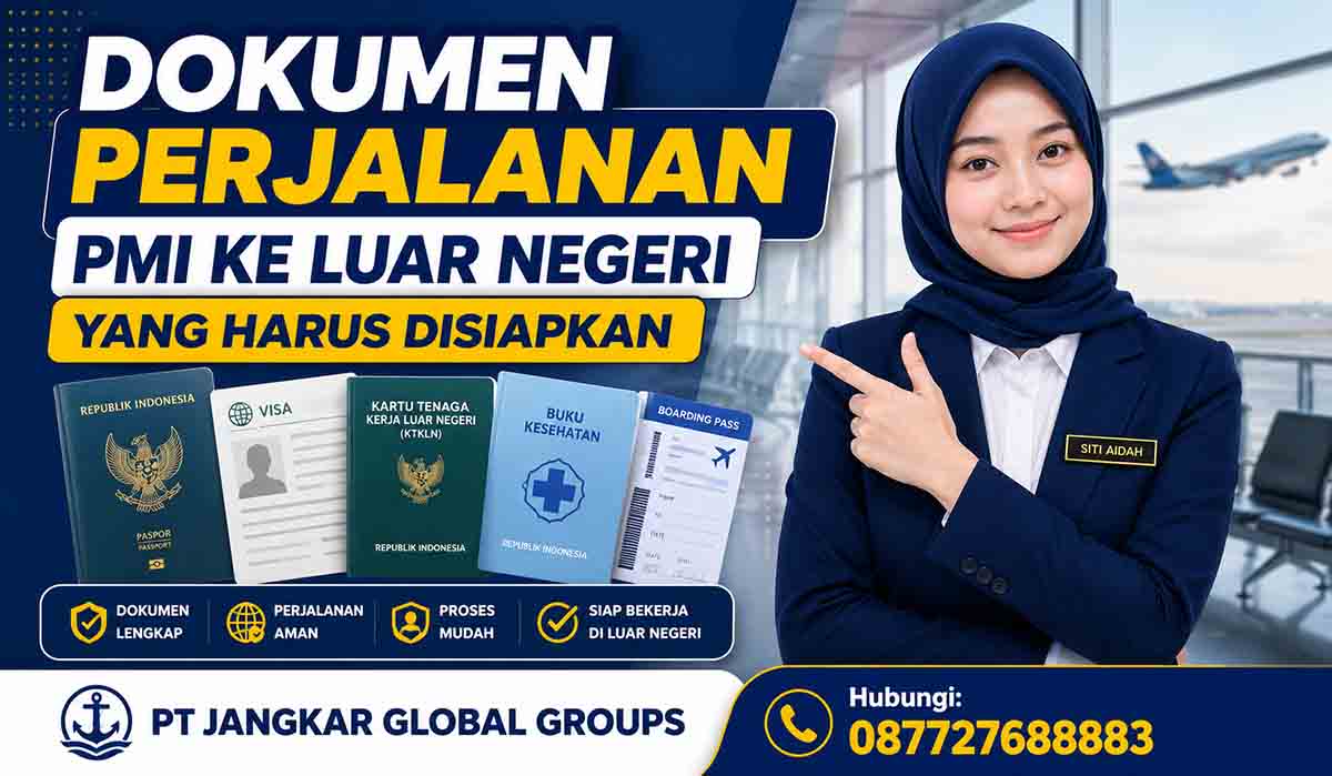 Dokumen Perjalanan PMI ke Luar Negeri yang Harus Disiapkan