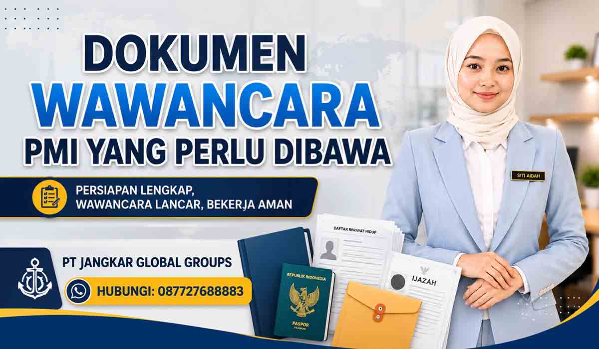 Dokumen Wawancara PMI yang Perlu Dibawa