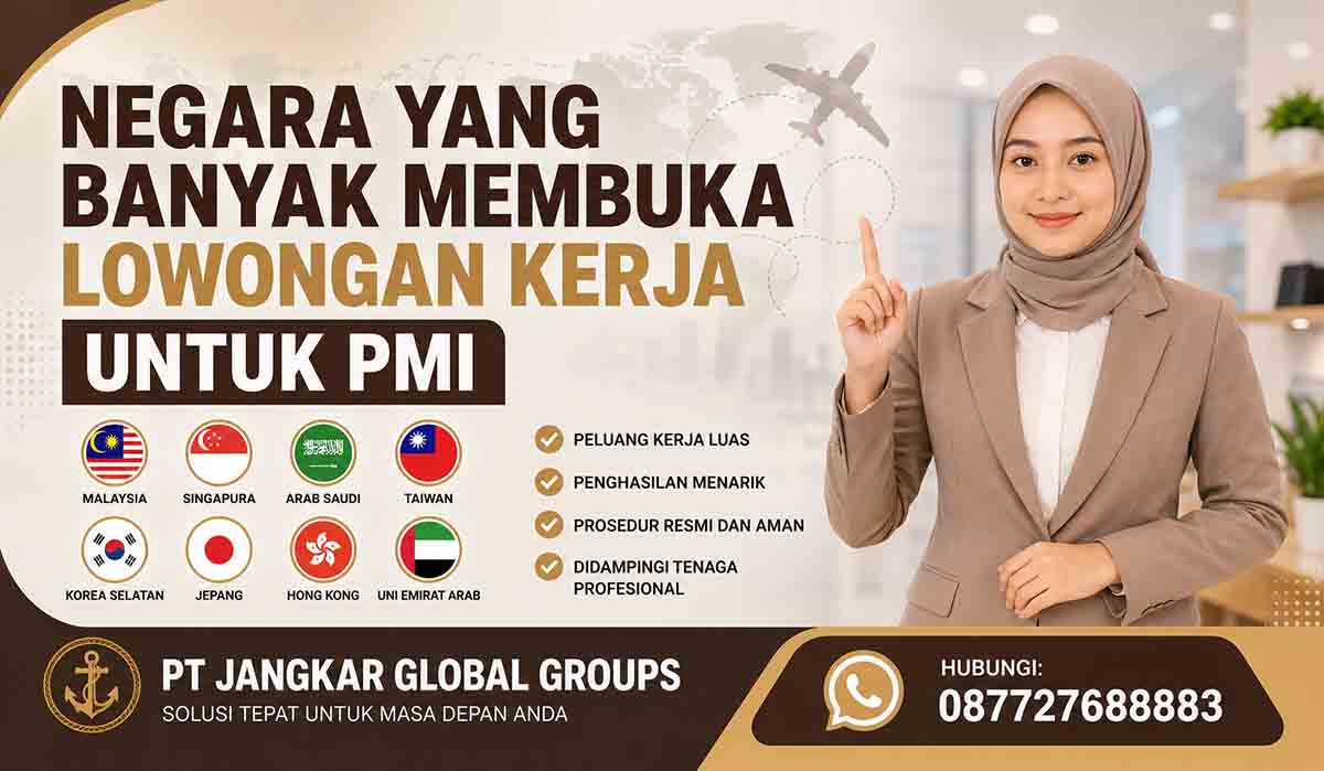 Negara yang Banyak Membuka Lowongan Kerja untuk PMI