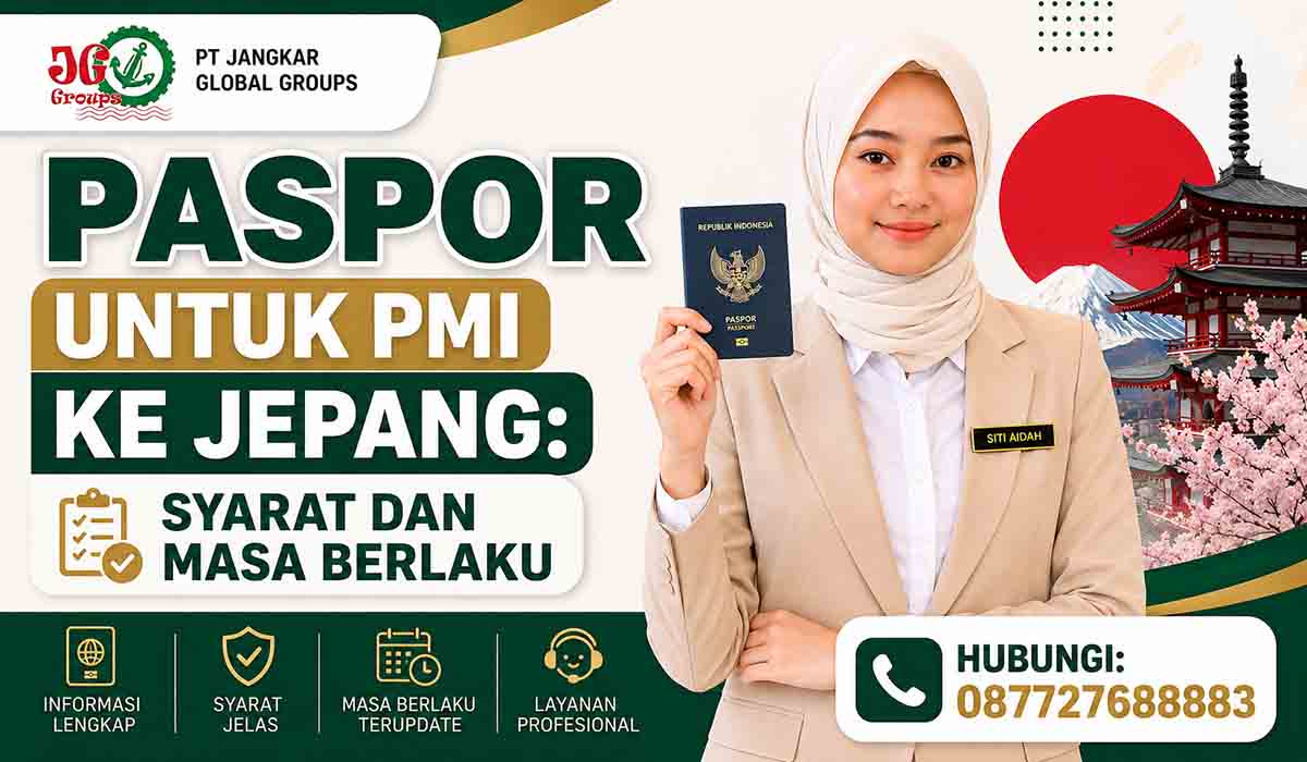 Paspor untuk PMI ke Jepang: Syarat dan Masa Berlaku