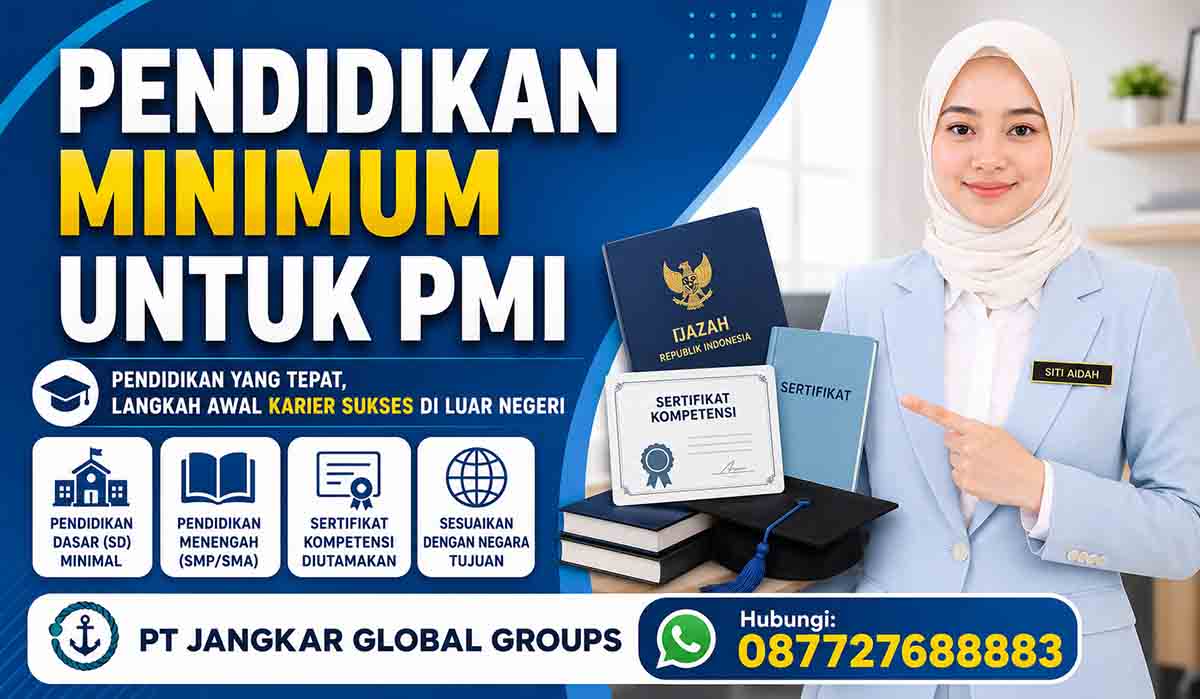 Pendidikan Minimum untuk PMI
