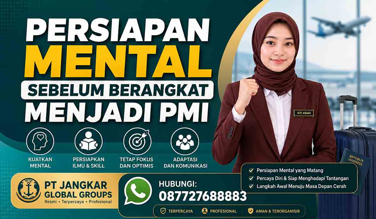 Persiapan Mental Sebelum Berangkat Menjadi PMI