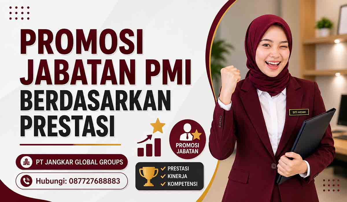 Promosi Jabatan PMI Berdasarkan Prestasi