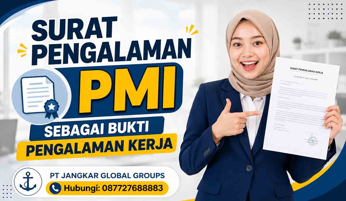 Surat Pengalaman PMI sebagai Bukti Pengalaman Kerja