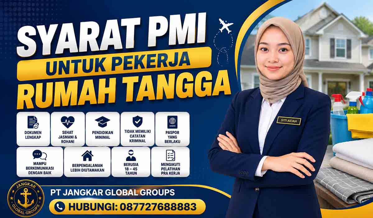 Syarat PMI untuk Pekerja Rumah Tangga