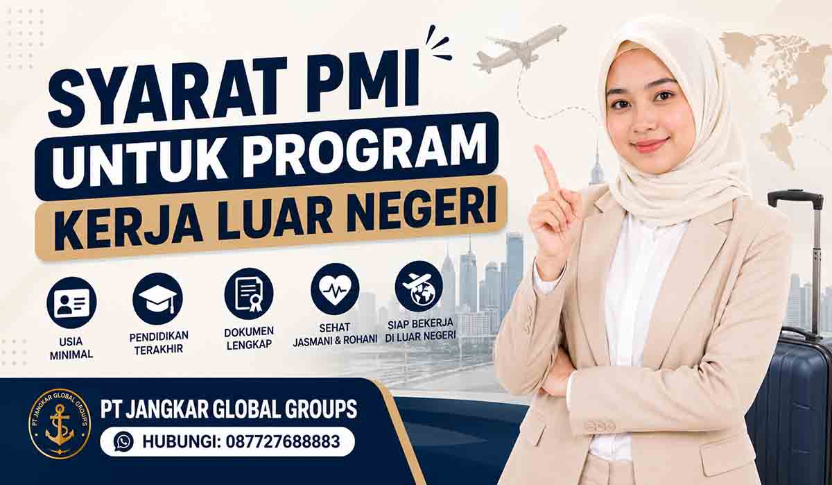 Syarat PMI untuk Program Kerja Luar Negeri