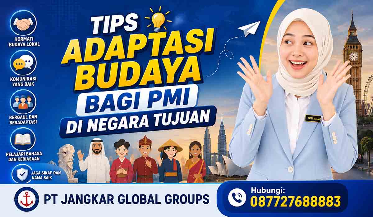 Tips Adaptasi Budaya bagi PMI di Negara Tujuan