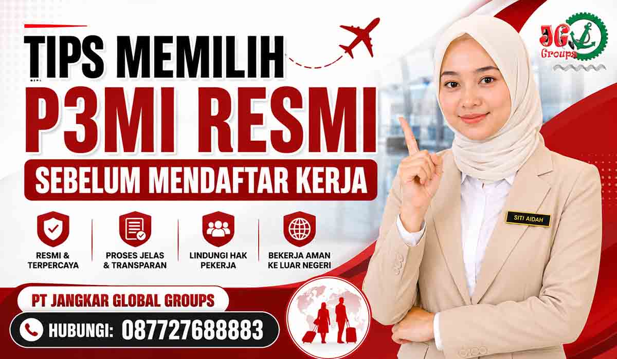 Tips Memilih P3MI Resmi Sebelum Mendaftar Kerja