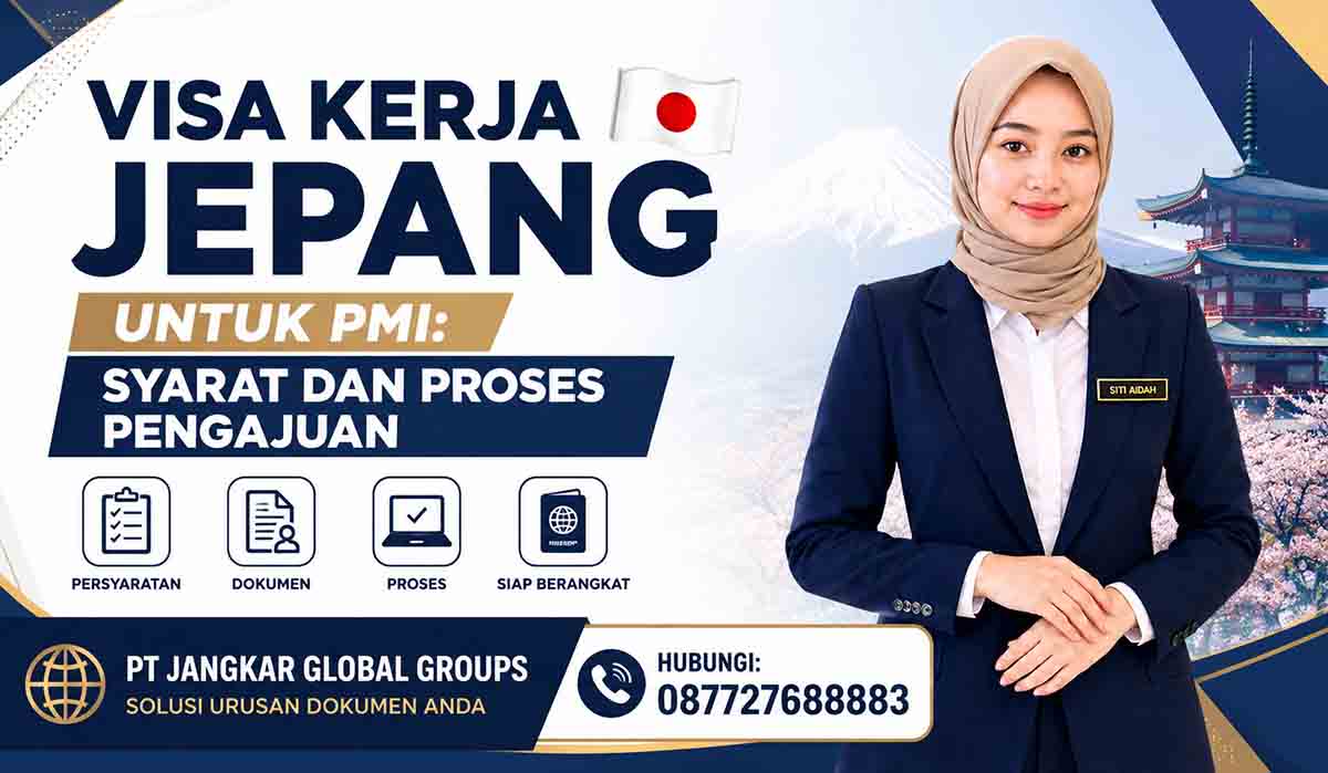 Visa Kerja Jepang untuk PMI: Syarat dan Proses Pengajuan