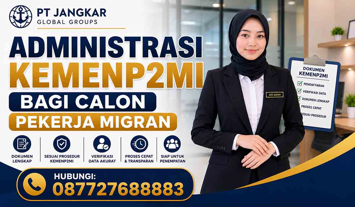 Administrasi KemenP2MI bagi Calon Pekerja Migran