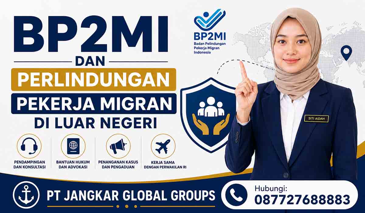 BP2MI dan Perlindungan Pekerja Migran di Luar Negeri