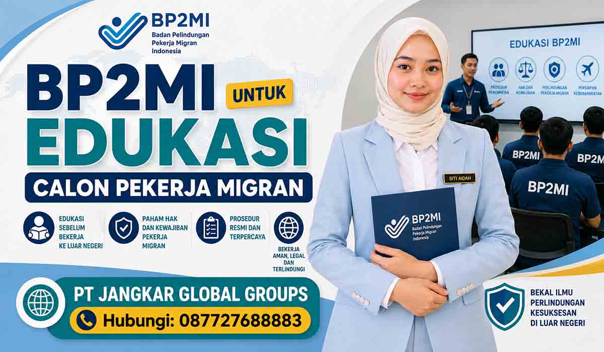 BP2MI untuk Edukasi Calon Pekerja Migran