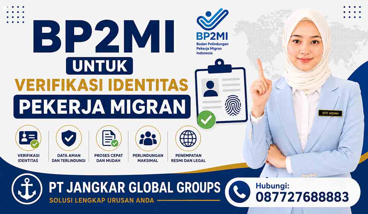 BP2MI untuk Verifikasi Identitas Pekerja Migran
