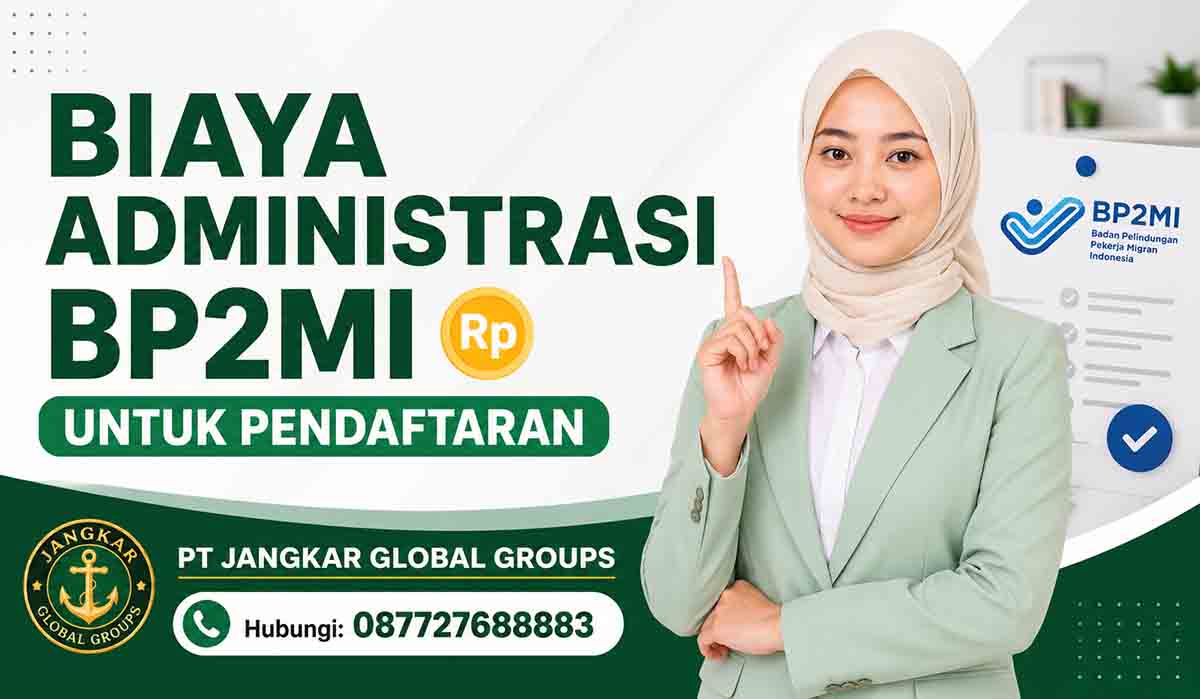 Biaya Administrasi BP2MI untuk Pendaftaran