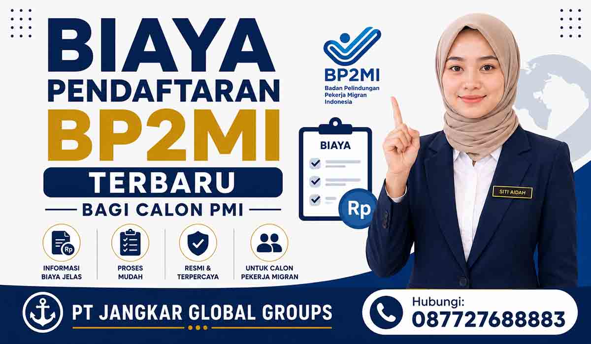 Biaya Pendaftaran BP2MI Terbaru bagi Calon PMI