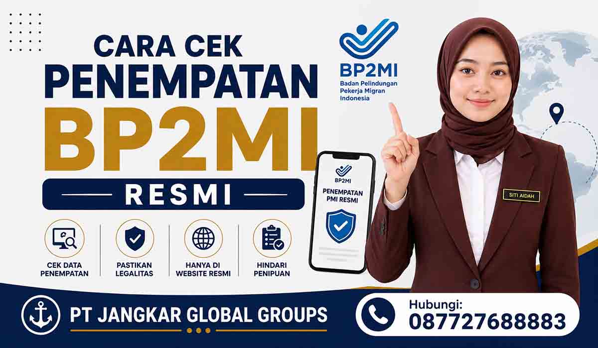 Cara Cek Penempatan BP2MI Resmi