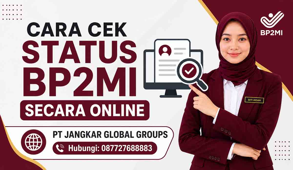 Cara Cek Status BP2MI Secara Online