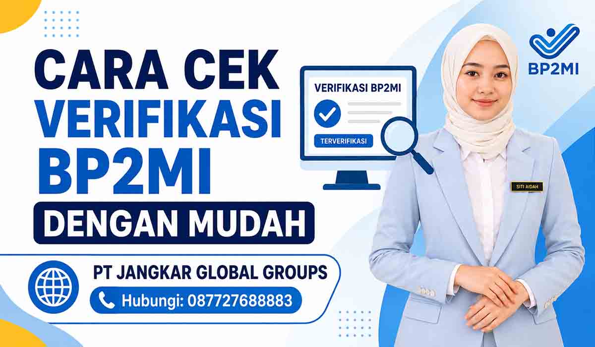 Cara Cek Verifikasi BP2MI dengan Mudah