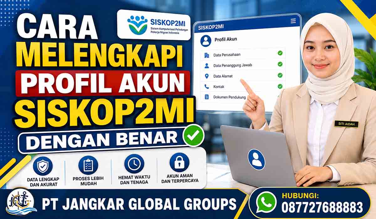 Cara Melengkapi Profil Akun SISKOP2MI dengan Benar