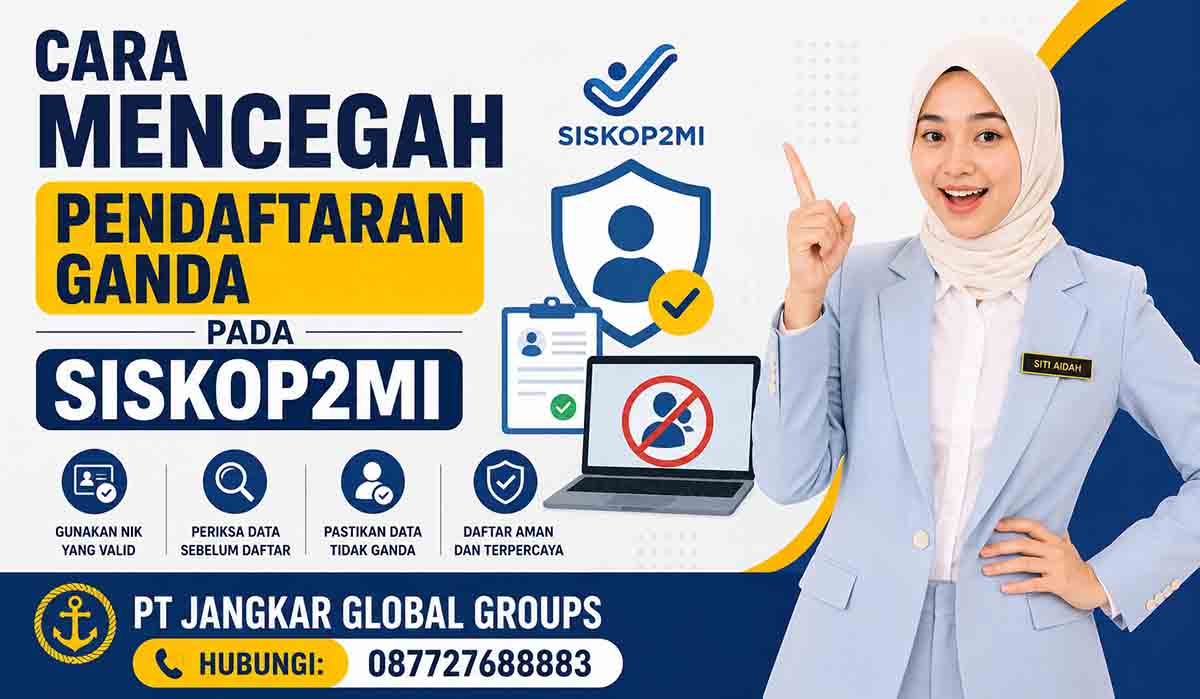 Cara Mencegah Pendaftaran Ganda pada SISKOP2MI