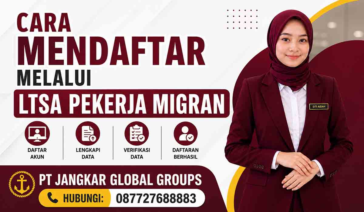 Cara Mendaftar melalui LTSA Pekerja Migran
