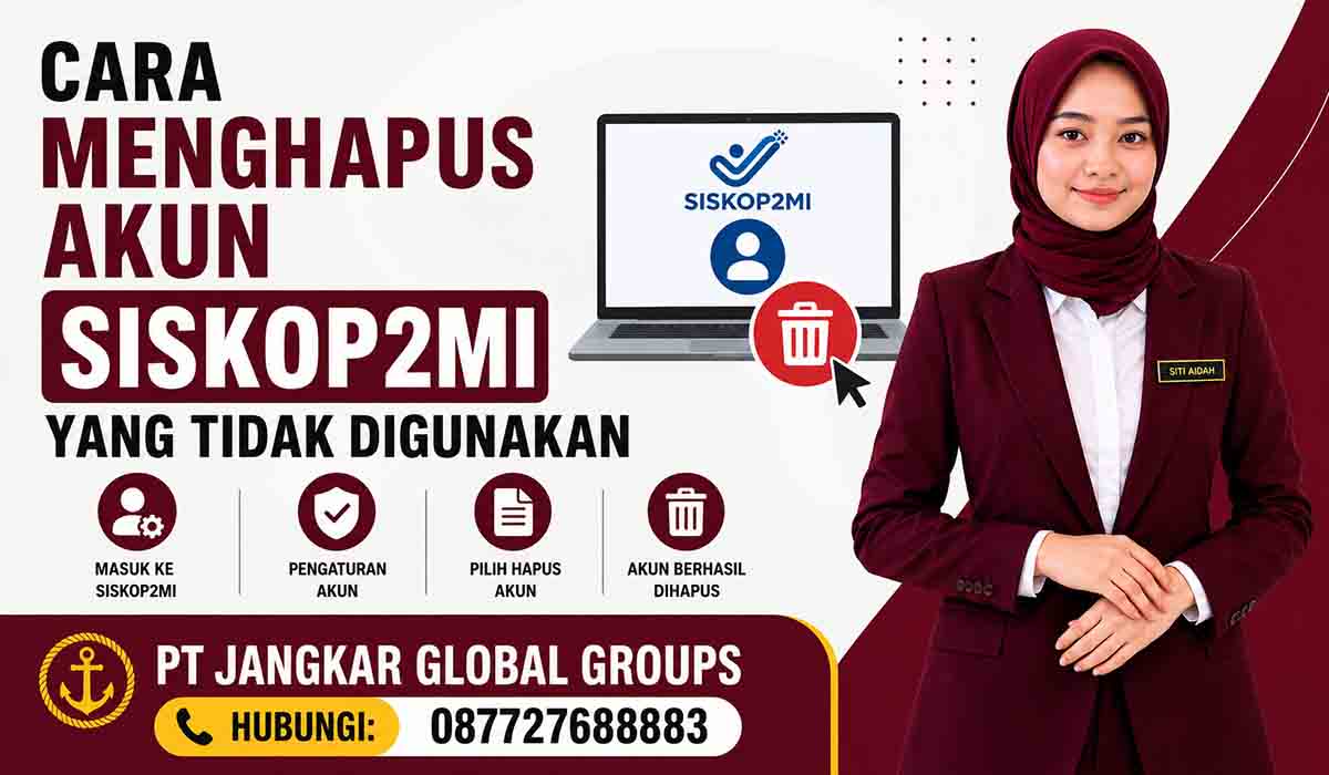 Cara Menghapus Akun SISKOP2MI yang Tidak Digunakan