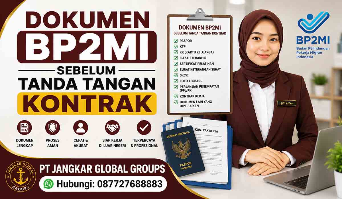 Dokumen BP2MI Sebelum Tanda Tangan Kontrak