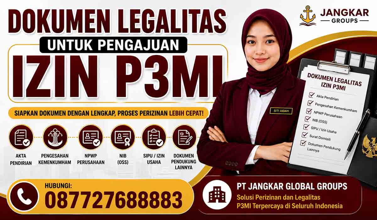 Dokumen Legalitas untuk Pengajuan Izin P3MI