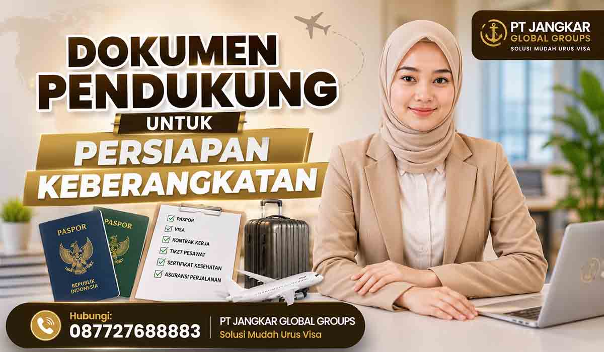 Dokumen Pendukung untuk Persiapan Keberangkatan