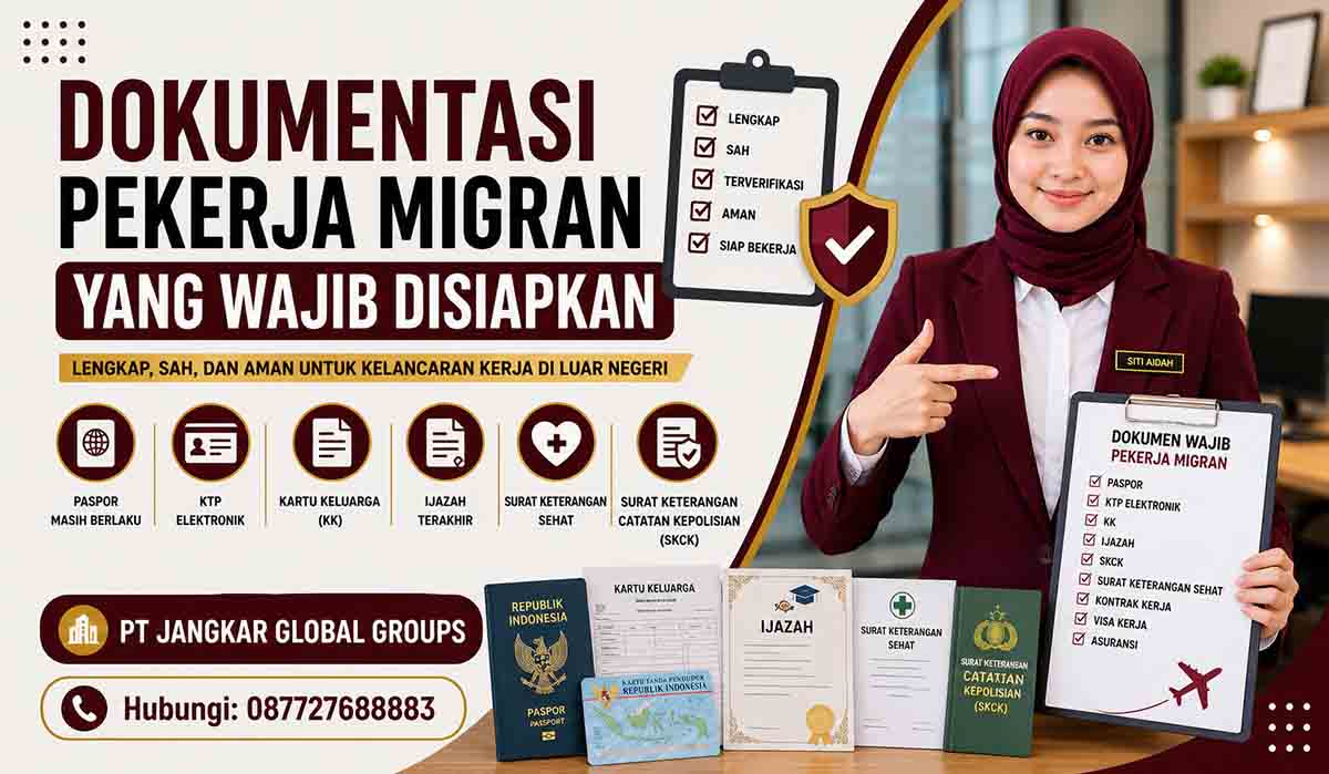 Dokumentasi Pekerja Migran yang Wajib Disiapkan