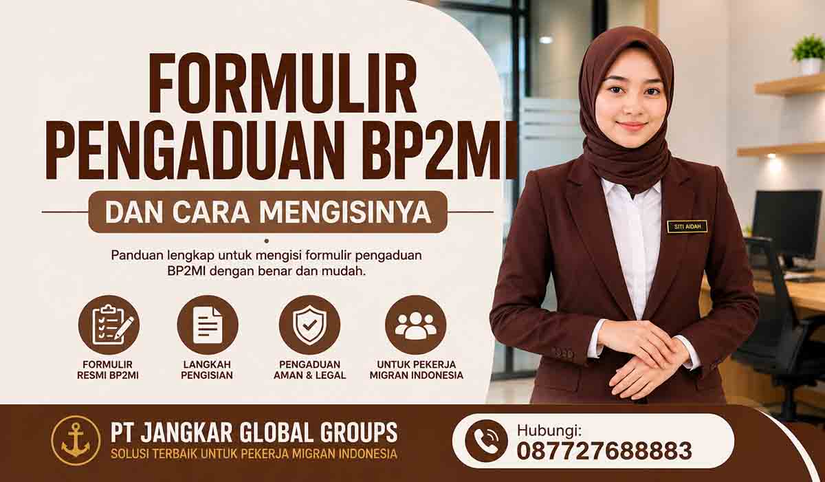 Formulir Pengaduan BP2MI dan Cara Mengisinya