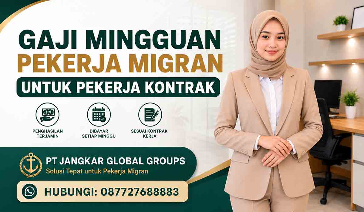 Gaji Mingguan Pekerja Migran untuk Pekerja Kontrak