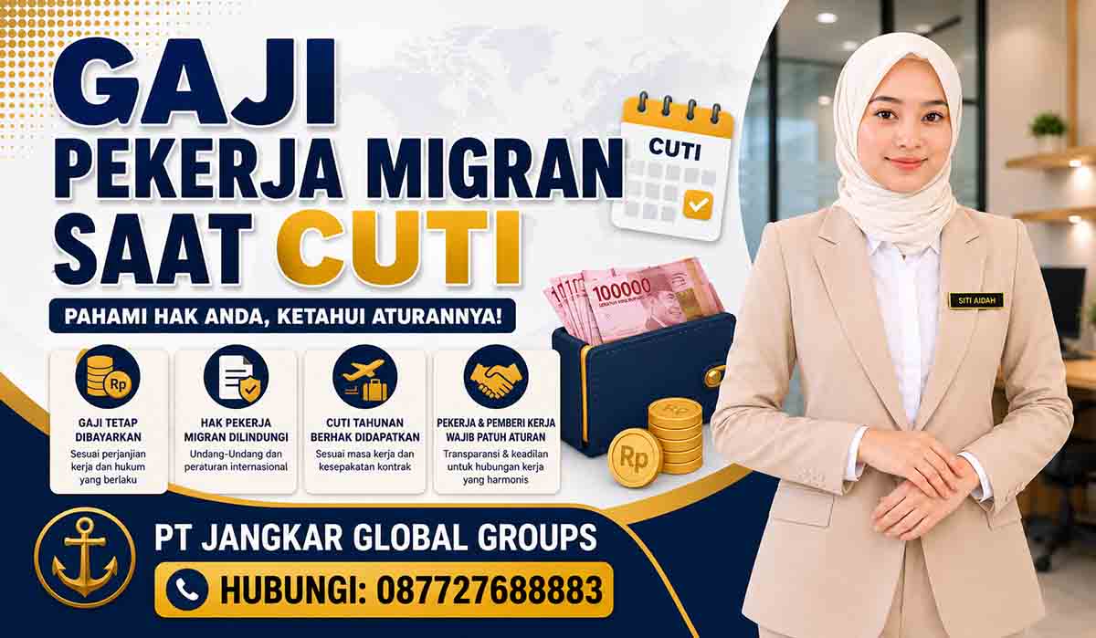 Gaji Pekerja Migran Saat Cuti