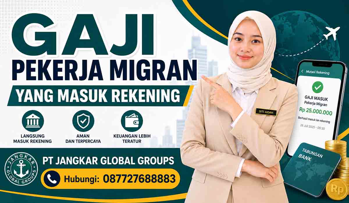 Gaji Pekerja Migran yang Masuk Rekening