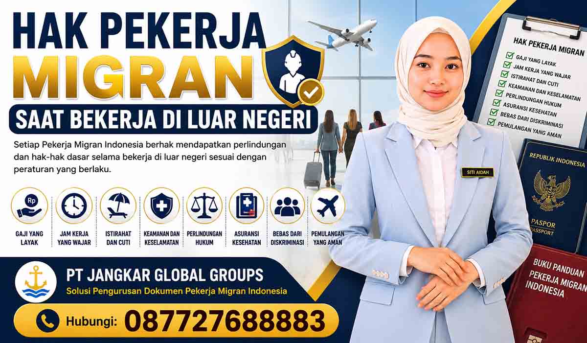 Hak Pekerja Migran Saat Bekerja di Luar Negeri
