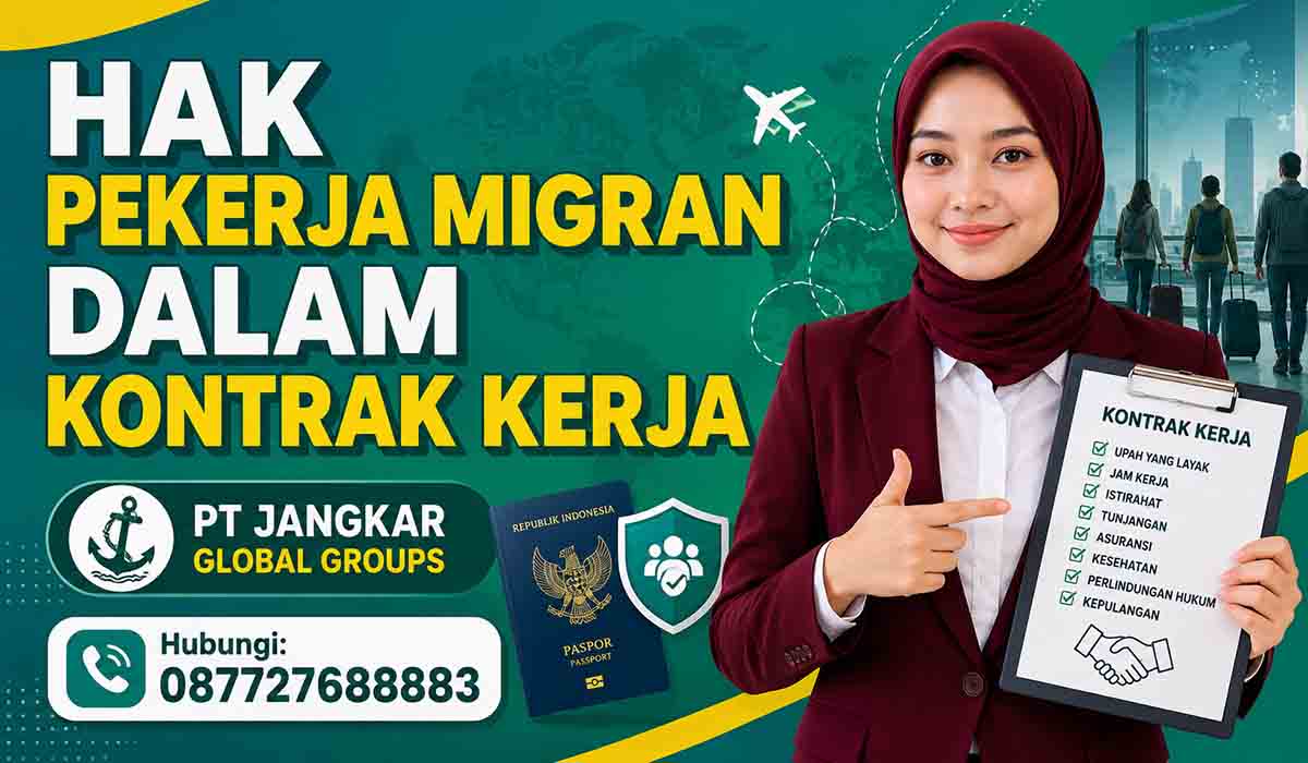 Hak Pekerja Migran dalam Kontrak Kerja