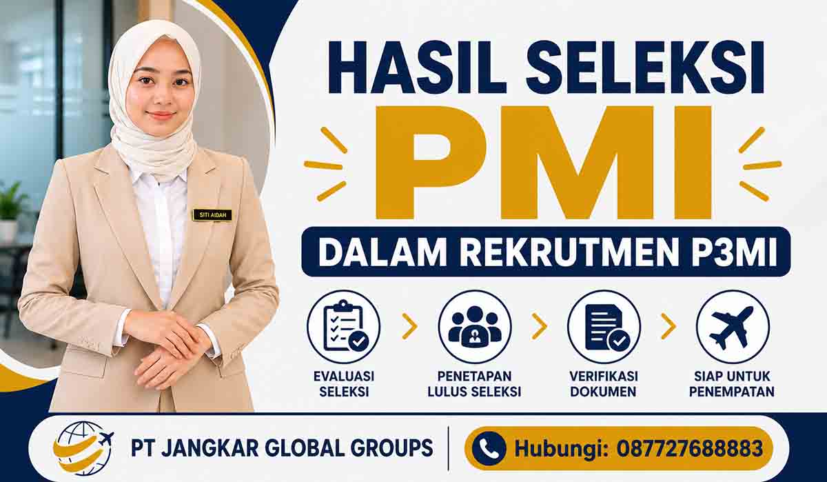 Hasil Seleksi PMI dalam Rekrutmen P3MI