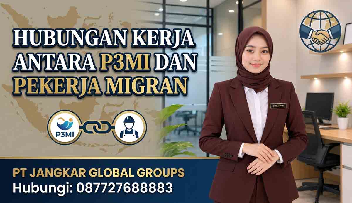 Hubungan Kerja antara P3MI dan Pekerja Migran