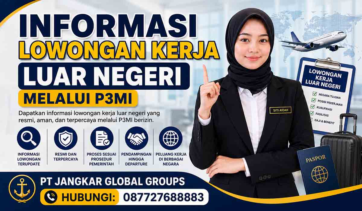 Informasi Lowongan Kerja Luar Negeri melalui P3MI