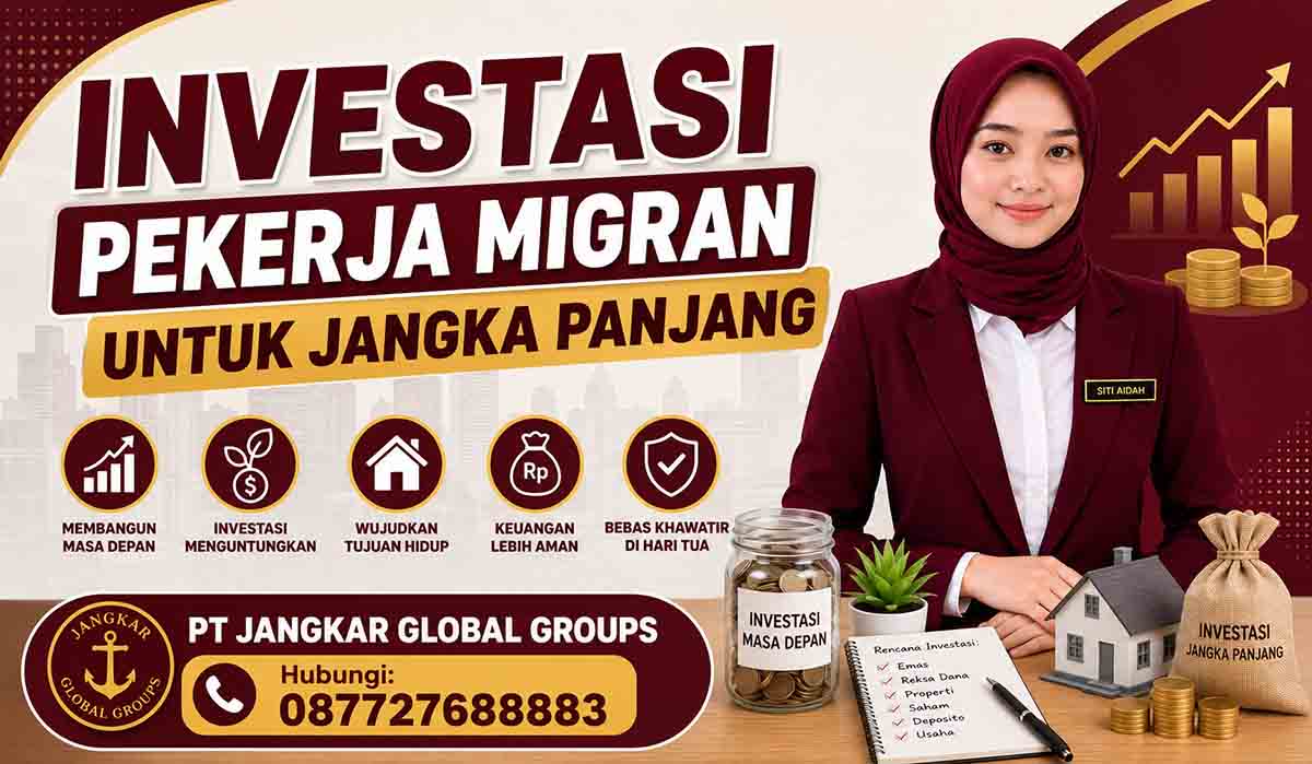 Investasi Pekerja Migran untuk Jangka Panjang