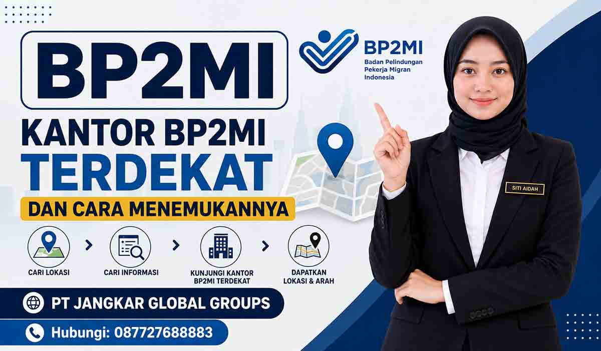 Kantor BP2MI Terdekat dan Cara Menemukannya