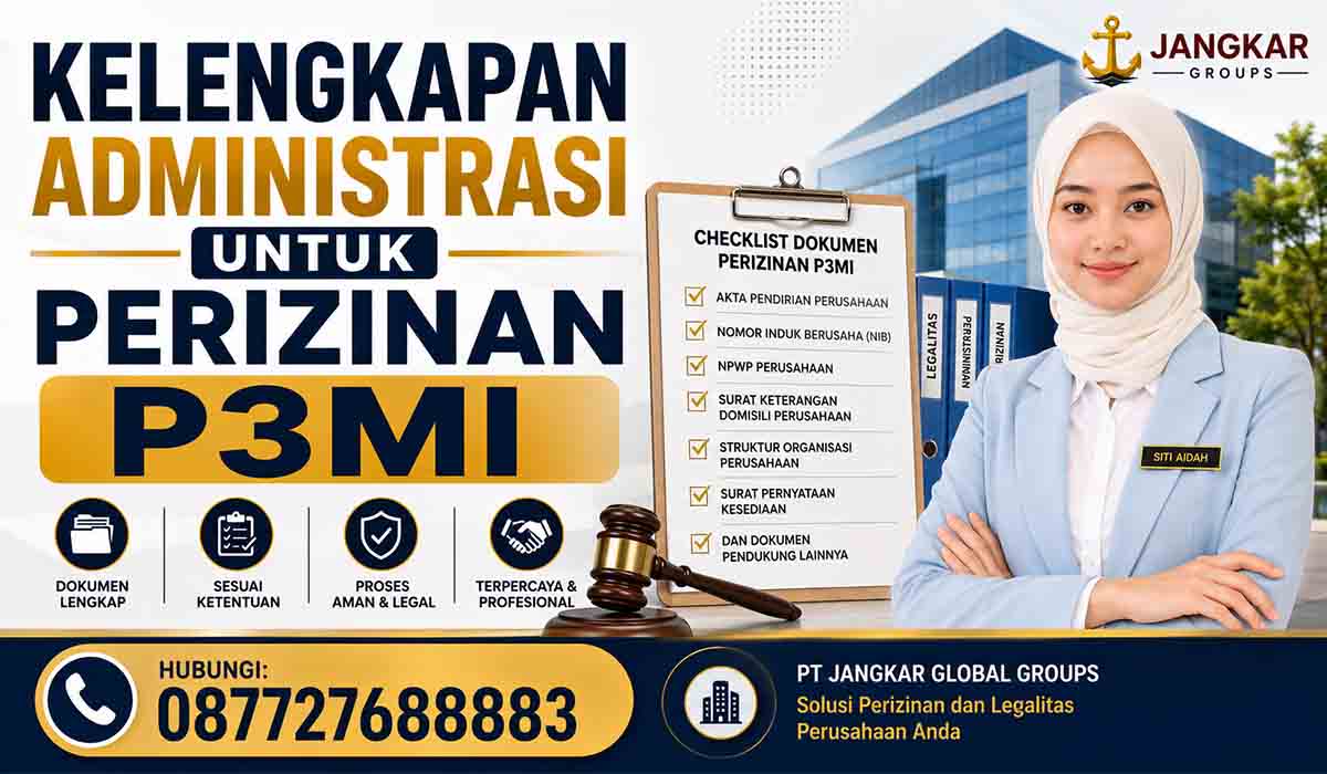 Kelengkapan Administrasi untuk Perizinan P3MI